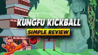 KungFu Kickball Review - Simple Review