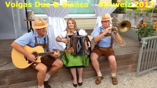 Voigas Duo & Bianca   Live in der Schweiz 2017