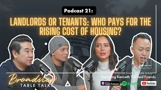 Podcast 21: Landlords or Tenants: Who Pays For The Rising Cost Of Housing?