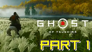 Ghost of Tsushima Director`s Cut Walkthrough Gameplay part 1