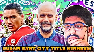 MAN CITY 4PEAT! [HUSAM RANT] WE ARE THE REAL BOTTLEJOBS!