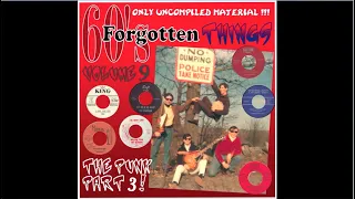 60's Forgotten Things Vol. 9 – The Punk Part 3! (60'S GARAGE COMPILATION)