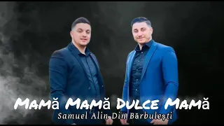 Alin si Samuel Mama mama dulce Mama  🌍