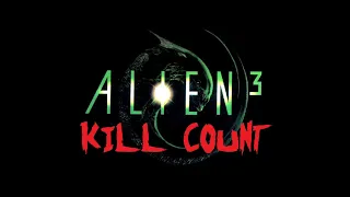 Alien 3 (1992): Kill Count