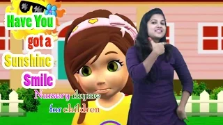 Have You Got a Sunshine Smile||Nursery Rhyme For Children