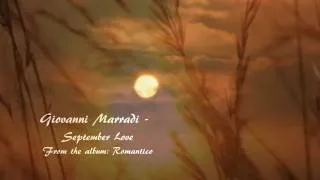 GIOVANNI MARRADI - September Love (Album Romantico )