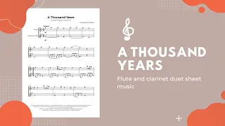 A Thousand Years Flute and Clarinet Duet Sheet Music F Major
