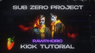 How To Make: Sub Zero Project Rawphoric Type Kick