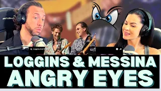 A GUITAR DUO WITH SAX AND FLUTE FEATURES? First Time Hearing Loggins & Messina Angry Eyes Reaction!