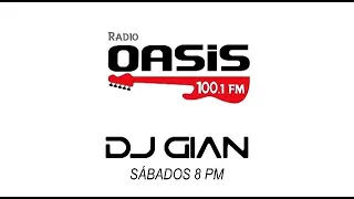 Dj GIAN - RADIO OASIS MIX 80 (Rock and Pop Español - Ingles De Los 80's y 90's)