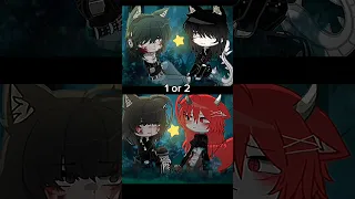 1 or 2? #edit#gachameme #gachatrend#meme#viral #gacha#gachaclub#gachalife #gachanox#gachagacha#yune