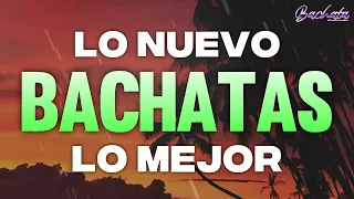 MIX DE BACHATAS 2023 - SOLO EXITOS - LO MEJOR DEL 2023