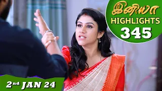 Iniya Serial | EP 345 Highlights | 2nd Jan 2024 | Alya Manasa | Rishi | Saregama TV Shows Tamil