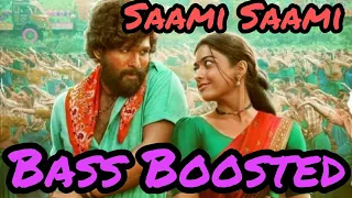 Saami saami | Pushpa | Bass Boosted | Bass Booster Bass