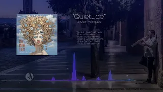 Javier Márquez - MOMENTUM" - "Quietude"