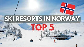 Top 5 Best Ski Resorts in Norway | 2022/23