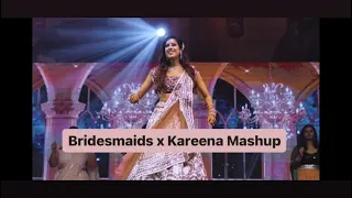 Bridesmaids in Kareena Mashup | Sangeet Dance | by Reya Wedding Choreography