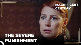 Hurrem was Dismissed from the Palace! | Magnificent Century