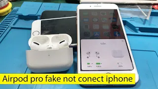 Sửa lỗi airpod pro fake vẫn sạc được không nhận iphone đơn giản
