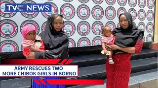 Army Rescues Two More Chibok Girls In Borno