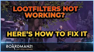 Last Epoch | How to get an old Lootfilter to work in patch 0.8.4 | GUIDE