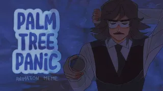 Palm Tree Panic // Animation meme // Внутри Лапенко