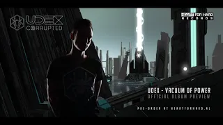 Udex - Vacuum of Power (Official Album Preview)