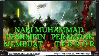 NABI MUHAMMAD DALANG TERORISME - NABI PALING SADIS SEDUNIA