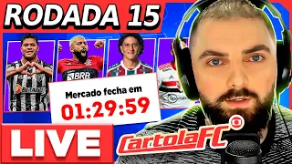 🔴 LIVE CARTOLA FC #15 RODADA | FECHAMENTO ULTIMAS MUDANÇAS!