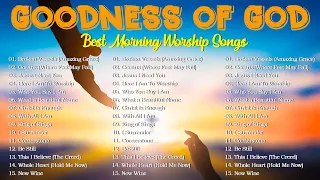 Goodness Of God | The Best Of Hillsong United 🙏 Best Playlist Praise & Worship Songs 2024