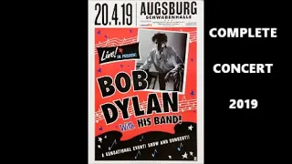 Bob Dylan-Complete Concert 2019-European Tour-Augsburg/Germany