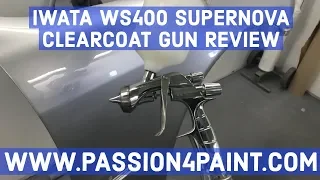 ANEST IWATA WS400 SUPERNOVA EVO 1.3 HD Clearcoat Spraygun Review