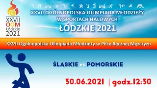 NA ŻYWO: XXVII Olimpiada Młodzieży w Sportach Halowych. Łódź 2021. Śląskie vs Pomorskie