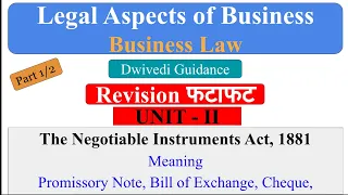 The Negotiable Instrument Act, 1881 | Promissory Note | Bill of Exchange | Cheque | MBA | BBA