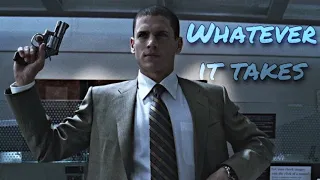 Michael Scofield | Whatever It Takes {season 1}