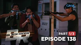 Black Rider: Elias at ang pangulo, na-corner ng mga sindikato! (Full Episode 138 - Part 1/3)