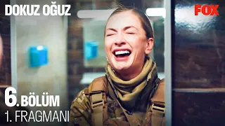 Dokuz Oğuz 6. Bölüm 1. Fragmanı (Final) @DokuzOguzDizi