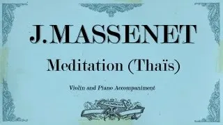 J.Massenet - Meditation (Thaïs) - Piano Acconpaniment