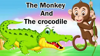 The Monkey and The Crocodile | Story English | Story in English | Short Story | Small Story | Story