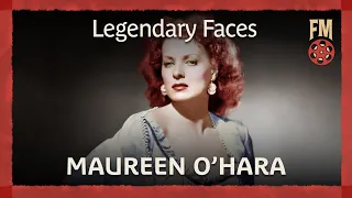 Legendary Faces: Maureen O'Hara