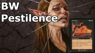 IT'S BASICALLY POX IN PAUPER- BW Pestilence Control (Pauper MTG)