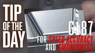 Use G187 for Better Surface Finish and Faster Cycle Times - Haas Automation Tip of the Day