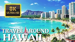 Fly Away to HAWAII in 8K ULTRA HD - Tropical Island Tour with Nature Relaxing Music (60FPS)