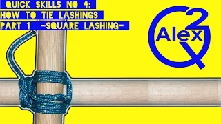 Quick Skills #4: How to tie Lashings - Pt.1 Square Lashing