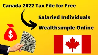 How to file Taxes for FREE in Canada 2022 | Wealthsimple Tax | Online Tax Return Step by Step Guide