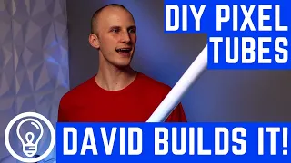 DIY Pixel Tubes!  David Builds It!