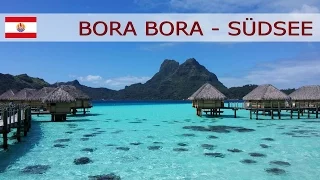 Bora Bora - Französisch-Polynesien - Südsee