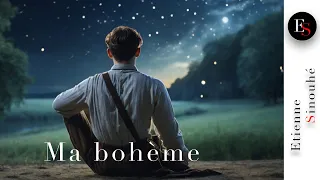 MA BOHEME - Arthur Rimbaud - Poésie et Chanson - Etienne Sinouhé