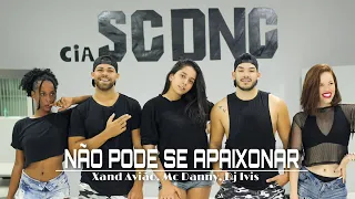 Não pode se apaixonar - Xand Avião, Mc Danny, Dj Ivis | Coreografia Cia SC Dance