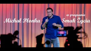 Michał Płonka "Smak Życia"  | Stand-Up | Całe Nagranie 2020